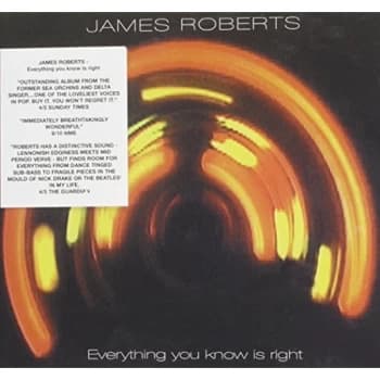 Roberts, James - Everything You Know Is Right CD