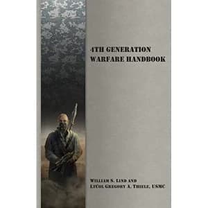 4th Generation Warfare Handbook by William S Lind, Gregory a Thiele (Paperback / softback, 2016)