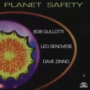 Planet Safety by Bob Gullotti CD Album