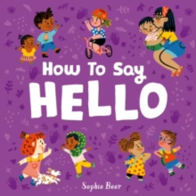 How to Say Hello Board book