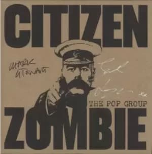 The Pop Group Citizen Zombie - Red Vinyl - Autograph 2015 UK vinyl LP FREAK8