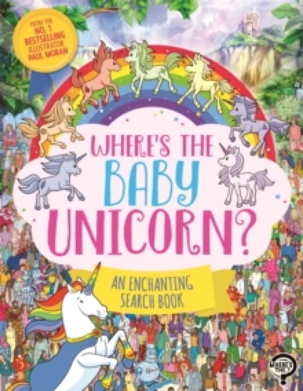 Wheres the Baby Unicorn? An Enchanting Search and Find Book Paperback / softback