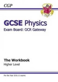 Gcse Ocr Gateway Physics. Higher Workbook by Helen Ronan Hardback
