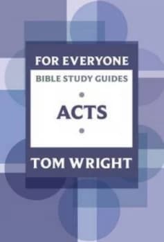 Acts by N. T Wright and Dale Larsen and Sandy Larsen and Society for Promoting Christian Knowledge Paperback