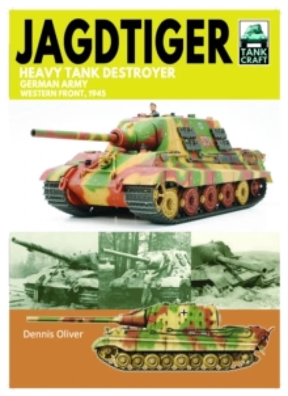 Tank Craft 42 JagdTiger Heavy Tank Destroyer : German Army Western Front, 1945 Paperback / softback