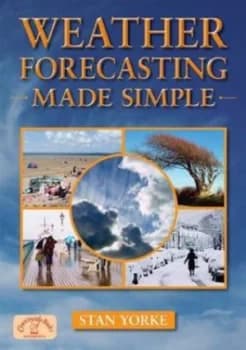 Weather Forecasting Made Simple by Stan Yorke Paperback