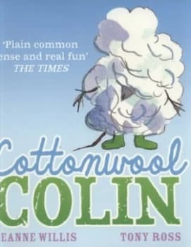 Cottonwool Colin by Jeanne Willis Book