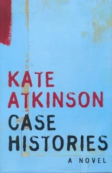 Case Histories by Kate Atkinson Hardback