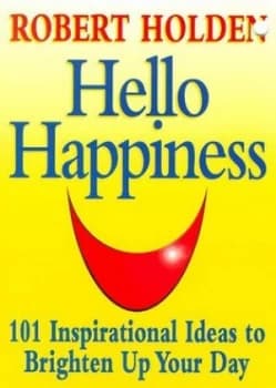 Hello Happiness by Robert Holden Paperback
