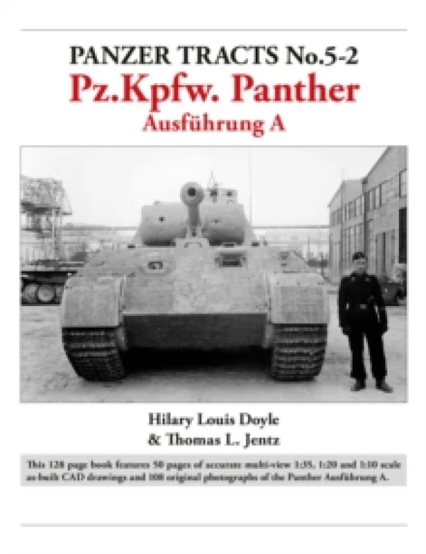 Panzer Tracts No. 5-2: Pz.Kpfw. Panther Ausfuhrung A Paperback / softback