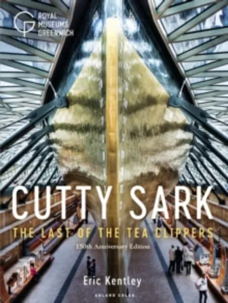 cutty sark the last of the tea clippers 9781472959539