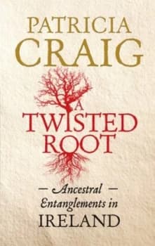A Twisted Root by Patricia Craig Book
