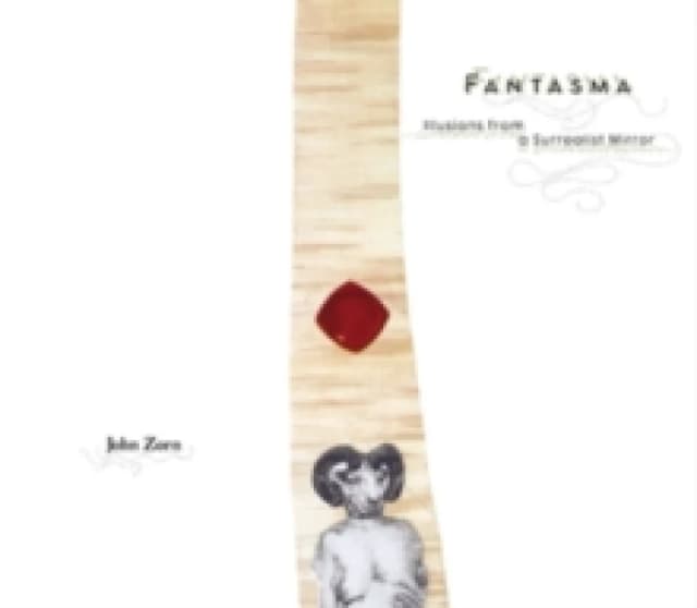 John Zorn: Fantasma CD / Album
