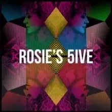 Rosie's 5ive