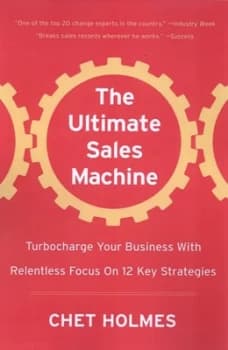 The Ultimate Sales Machine by Chet Holmes Hardback