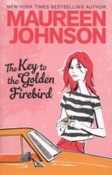 The Key to the Golden Firebird by Maureen Johnson Book