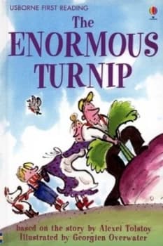 The Enormous Turnip by Katie Daynes and Georgien Overwater and Alison Kelly and Aleksey Nikolayevich Tolstoy Hardback