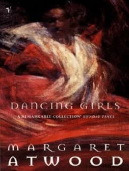 Dancing Girls by Margaret Atwood Paperback