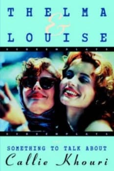 Thelma and Louise by Callie Khouri Paperback