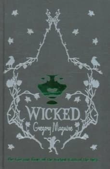 Wicked by Gregory Maguire Hardback