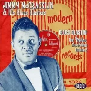 Jimmy McCracklin - Blues Blastin' - The Modern Recordings Volume 2 CD Album - Used