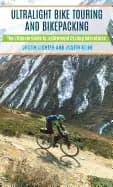 ultralight bike touring and bikepacking the ultimate guide to lightweight c