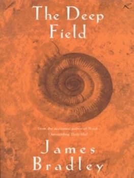 The Deep Field by James Bradley Book