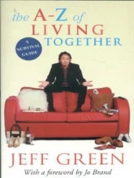 The A-Z of Living Together by Jeff Green Paperback