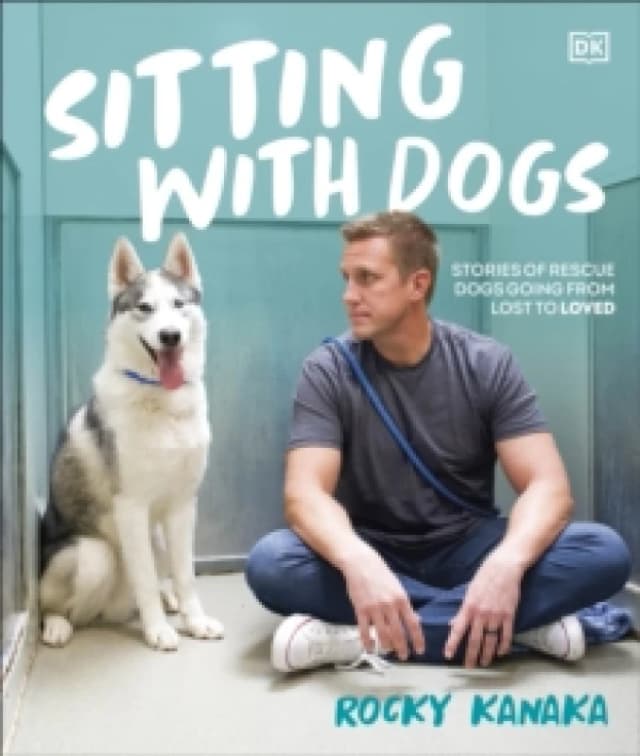 Sitting With Dogs. Hardback. By Rocky Kanaka Books