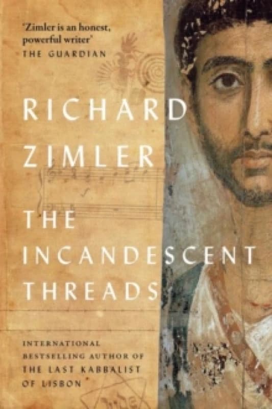 The Incandescent Threads Hardback