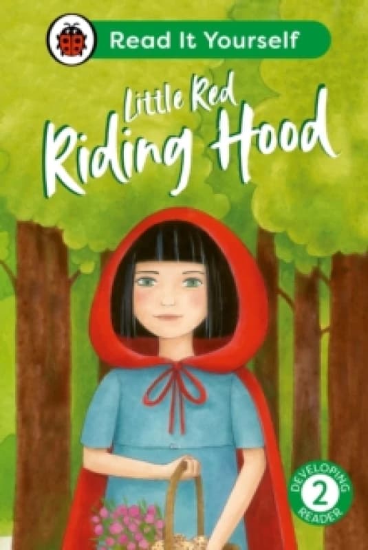 Little Red Riding Hood: Read It Yourself - Level 2 Developing Reader Hardback