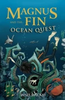 Magnus Fin and the Ocean Quest by Janis Mackay Book