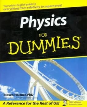 Physics for Dummies by Steve Holzner Paperback