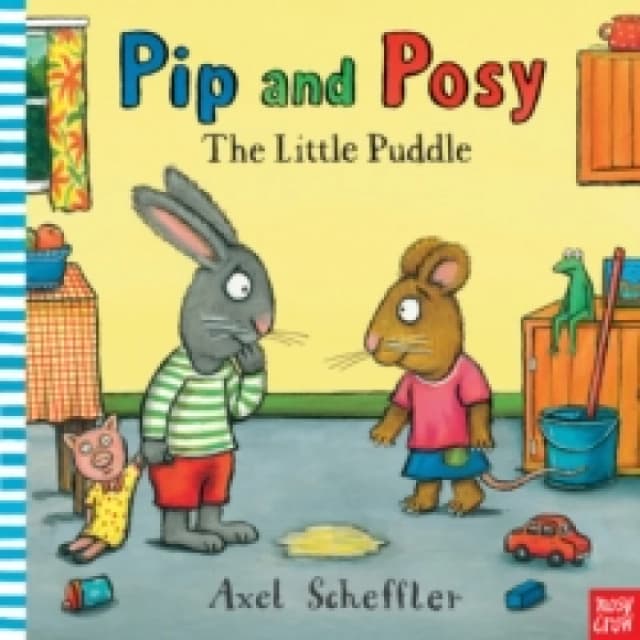 Pip and Posy: The Little Puddle Board book
