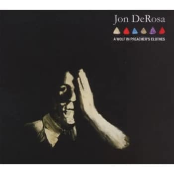 Jon Derosa - A Wolf In Preachers Clothes CD