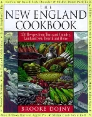 new england cookbook 350 recipies from town and country land and sea hearth