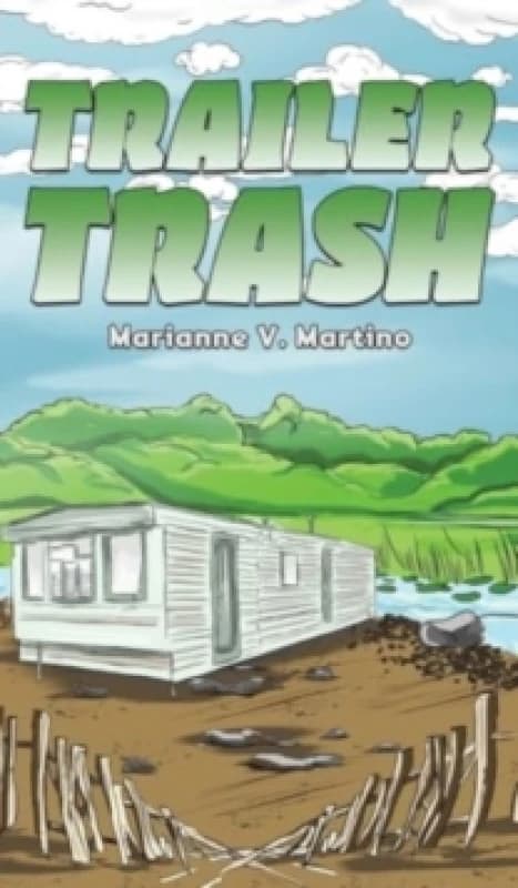 Trailer Trash Hardback