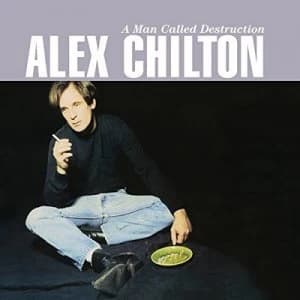 A Man Called Destruction by Alex Chilton CD Album