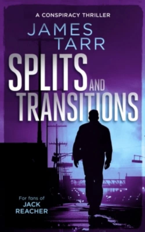 Splits and Transitions. Paperback. By James Tarr Books
