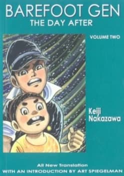 Barefoot Gen. Vol. 2 Day After by Keiji Nakazawa Paperback