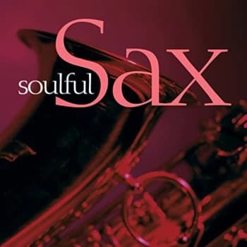 Various Artists - Soulful Sax CD