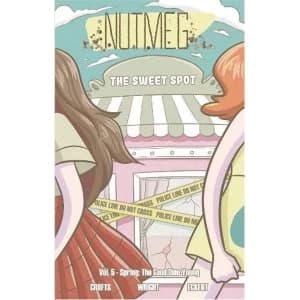 Nutmeg Volume 5: Spring: The Good Dine Young