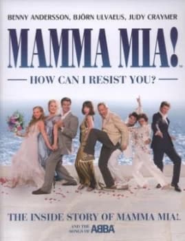 Mamma Mia How Can I Resist You by Benny Andersson Paperback