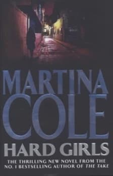 Hard Girls by Martina Cole Hardback