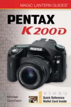 Pentax K200d by Michael Guncheon Paperback