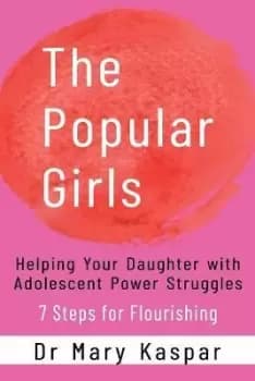 The Popular Girls by Dr Mary Kaspar