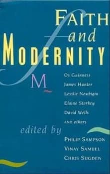 Faith and Modernity by Philip Sampson and Vinay Kumar Samuel and Chris Sugden Paperback