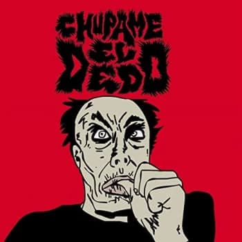 Chupame El Dedo - Chupame El Dedo Vinyl