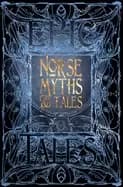 norse myths and tales epic tales