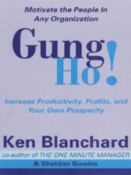 Gung Ho by Kenneth Blanchard Paperback